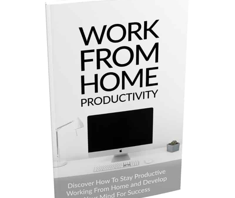 Work from Home Productivity eBook